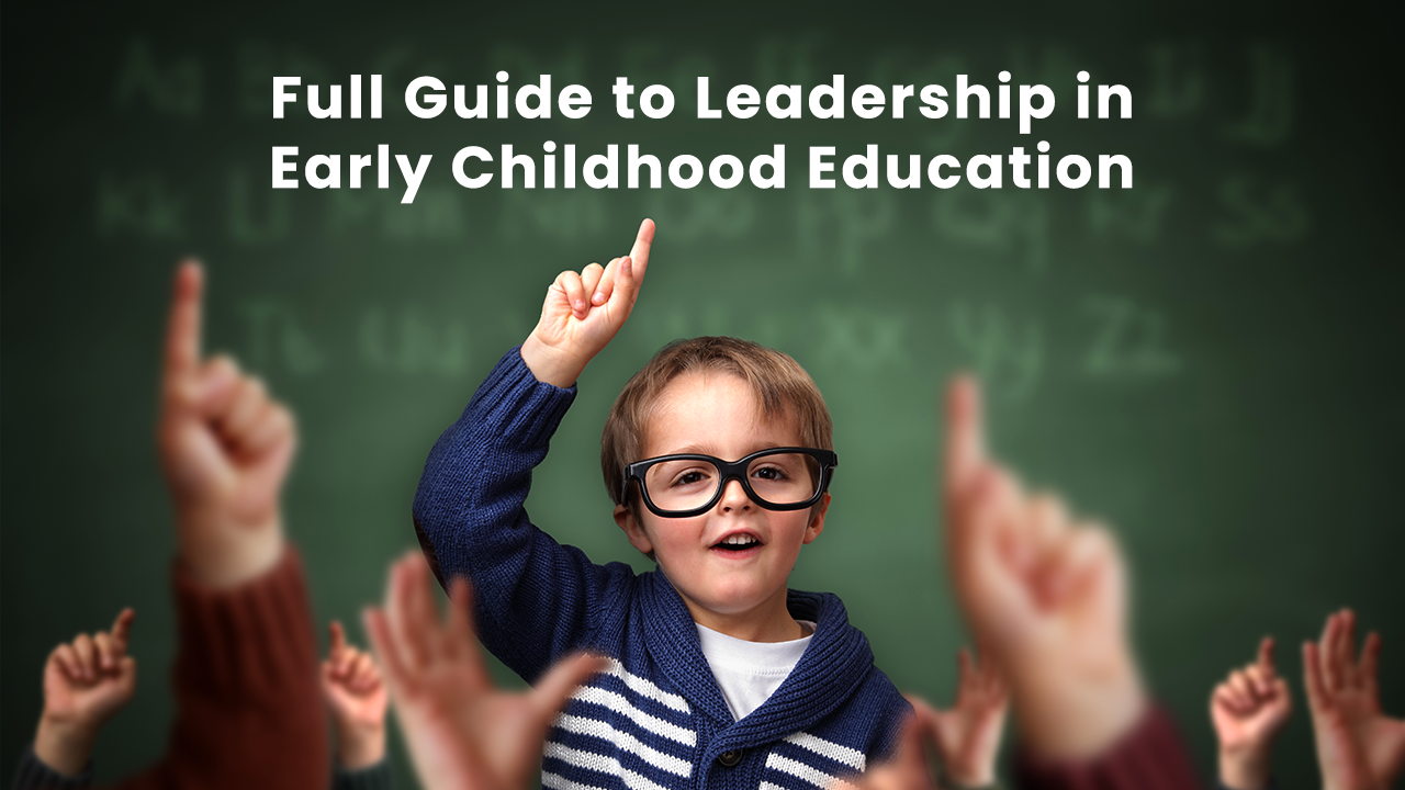 Leadership in early childhood settings