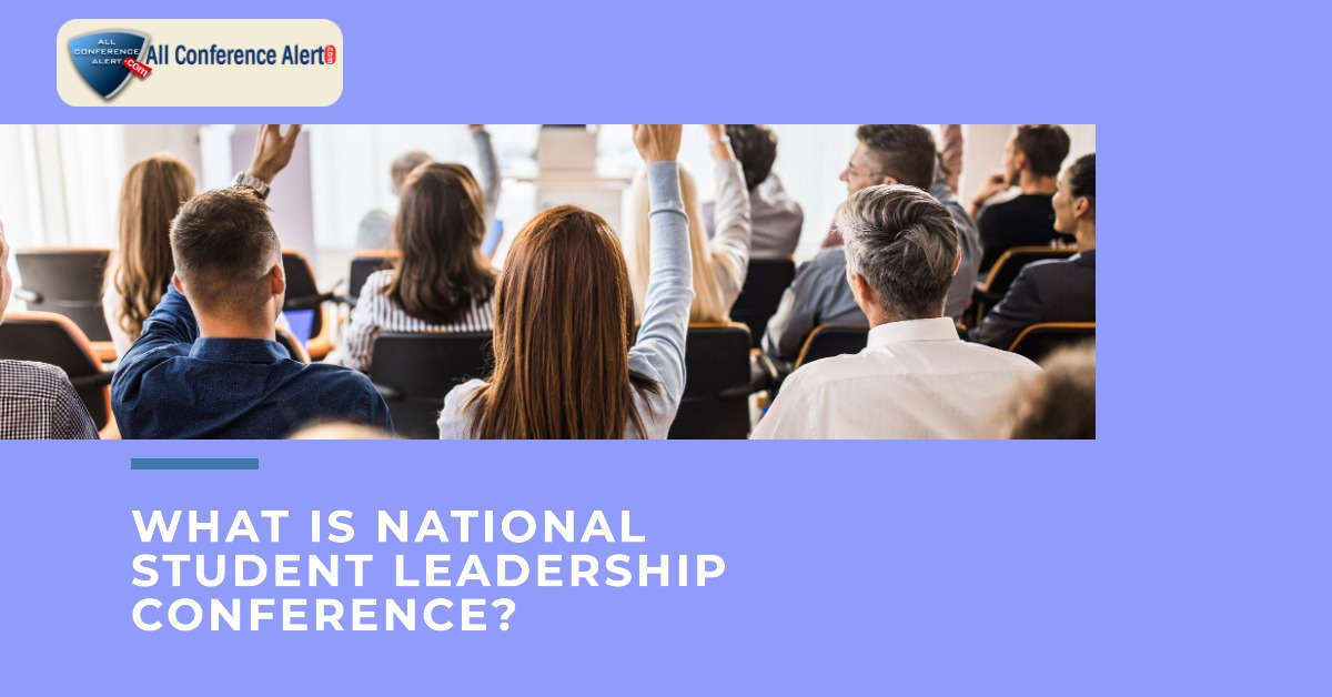 National conference on student leadership