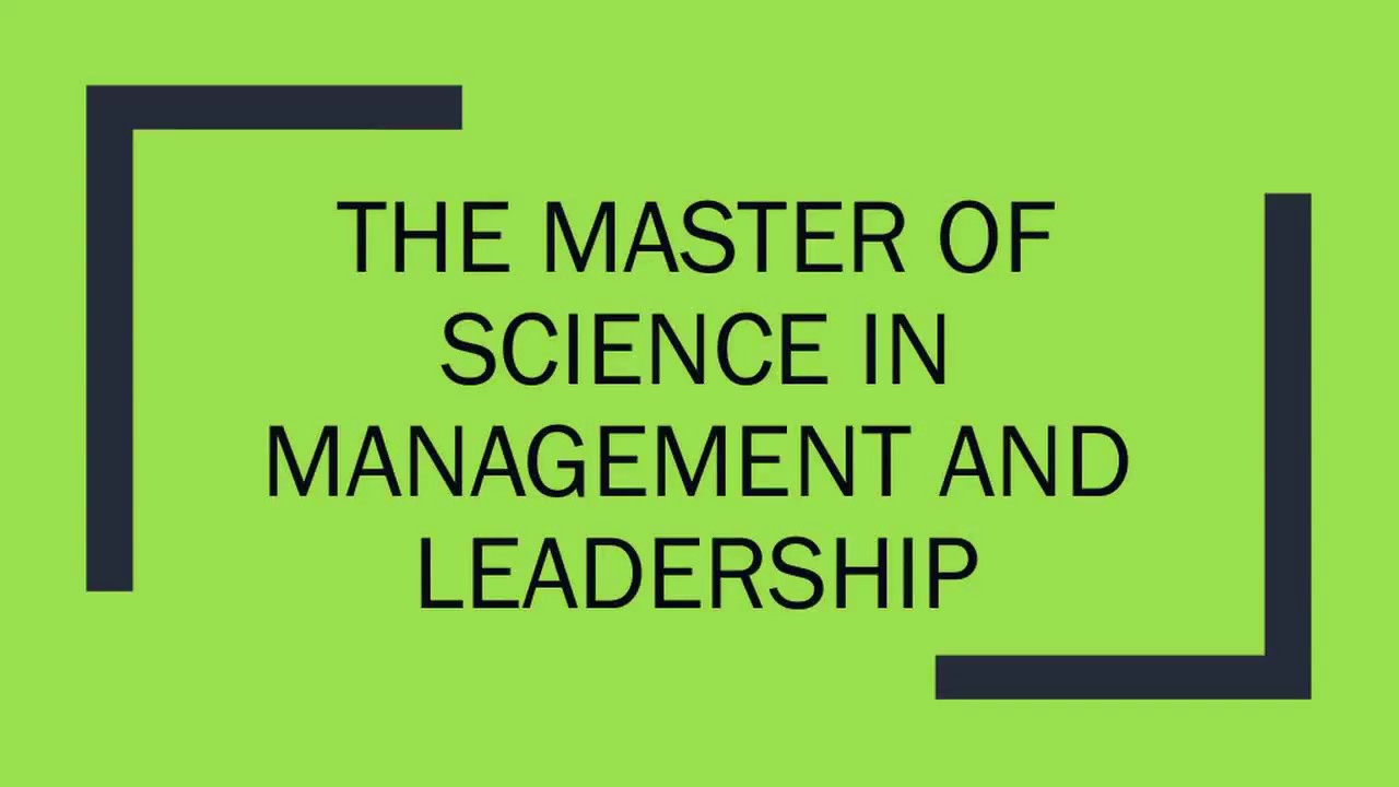 Master of science leadership